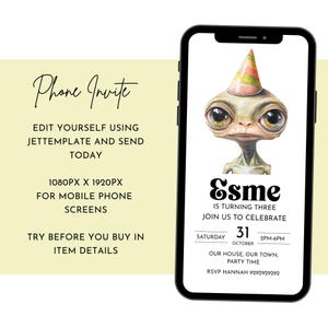 May include: A phone screen mockup with a birthday party invitation for a child named Esme turning three. The invitation features a cartoon alien wearing a party hat and the text "Esme is turning three. Join us to celebrate. Saturday, October 31, 2PM-6PM. Our house, our town, party time. RSVP Hannah 9292929292."