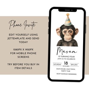 May include: A phone screen mockup for a birthday party invitation. The invitation features a cartoon chimpanzee wearing a party hat and the text "Mason is turning four. Join us to celebrate. Saturday, December 18, 2PM-6PM. Our house, our town, party time. RSVP Hannah 9292929292."