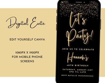 Può includere: Un invito digitale nero e dorato per una festa di compleanno di 40 anni. L'invito è progettato per assomigliare allo schermo di uno smartphone con coriandoli dorati e il testo "Let's Party!" in oro. Il testo "Join us to celebrate Hannah's 40th Birthday" è anch'esso in oro. La data e l'ora della festa sono elencate come "Sabato 31 agosto, 17:00 fino a tardi". Le informazioni RSVP sono "RSVP Natalie 3939393993939".