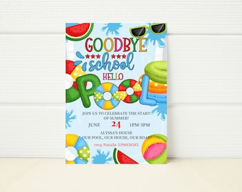 Goodbye School, Hello Pool Invitation, Summer Party (Editable)
