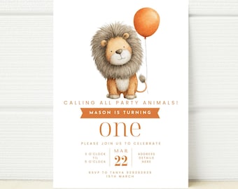 May include: A white invitation card with a watercolor illustration of a lion holding an orange balloon. Text includes "Calling All Party Animals!" and "Mason is turning one." Details for the party are also included.