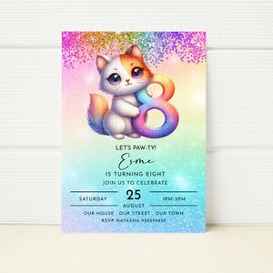 May include: A rainbow-coloured birthday invitation featuring a cute cartoon cat holding a number eight. The invitation reads "Let's Paw-ty! Esme is turning eight. Join us to celebrate. Saturday, August 25, 1PM-3PM. Our house, our street, our town. RSVP Natasha 929393939."