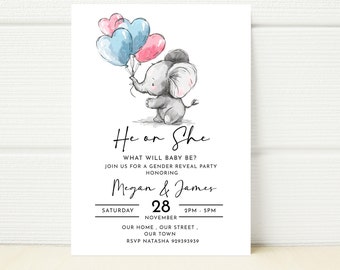 May include: A gender reveal party invitation with a cute cartoon elephant holding pink and blue balloons. The text reads "He or She? What will baby be? Join us for a gender reveal party honoring Megan & James. Saturday, November 28, 2PM - 5PM. Our home, our street, our town. RSVP Natasha 929393939."