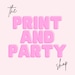 The Print and Party Shop