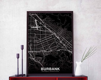 BURBANK California CA USA map poster black white Hometown City Print Modern Home Decor Office Decoration Wall Art Dorm Bedroom Gift