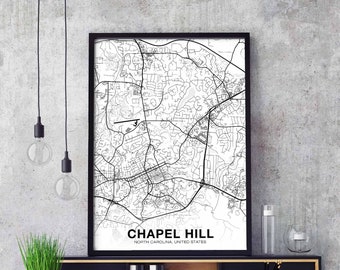 CHAPEL HILL North Carolina NC usa map poster black white Hometown City Print Modern Home Decor Office Decoration Wall Art Dorm Bedroom Gift