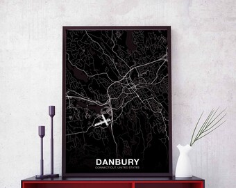 DANBURY Connecticut CT USA map poster black white Hometown City Print Modern Home Decor Office Decoration Wall Art Dorm Bedroom Gift