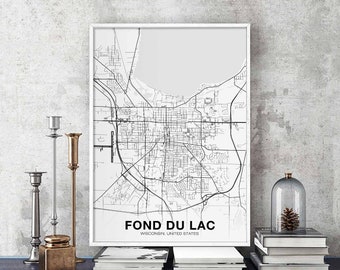 FOND DU LAC Wisconsin wi usa map poster black white Hometown City Print Modern Home Decor Office Decoration Wall Art Dorm Bedroom Gift
