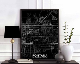FONTANA California CA USA map poster black white Hometown City Print Modern Home Decor Office Decoration Wall Art Dorm Bedroom Gift