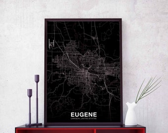 EUGENE Oregon OR USA map poster black white Hometown City Print Modern Home Decor Office Decoration Wall Art Dorm Bedroom Gift