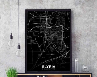 ELYRIA Ohio OH USA map poster black white Hometown City Print Modern Home Decor Office Decoration Wall Art Dorm Bedroom Gift