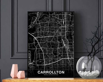 CARROLTON Texas TX USA map poster black white Hometown City Print Modern Home Decor Office Decoration Wall Art Dorm Bedroom Gift