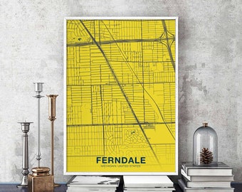 FERNDALE Michigan MI USA map poster color Hometown City Print Modern Home Decor Office Decoration Wall Art Dorm Bedroom Gift