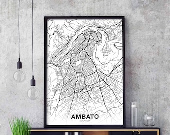 AMBATO Ecuador map poster black white Hometown City Print Modern Home Decor Office Decoration Wall Art Dorm Bedroom Gift
