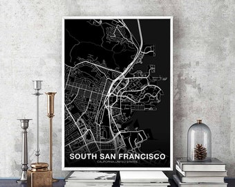 SOUTH SAN FRANCISCO California ca map poster black white Hometown City Print Modern Home Decor Office Decoration Wall Art Dorm Bedroom Gift