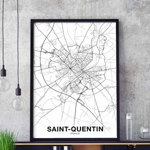 SAINT-QUENTIN France carte affiche noir blanc ville natale ville impression moderne décor à la maison bureau décoration mur art dortoir chambre cadeau