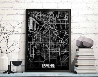 IRVING Texas TX USA map poster black white Hometown City Print Modern Home Decor Office Decoration Wall Art Dorm Bedroom Gift