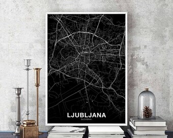 LJUBLJANA Slovenia map poster black white Hometown City Print Modern Home Decor Office Decoration Wall Art Dorm Bedroom Gift