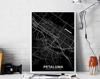 PETALUMA California CA USA map poster black white Hometown City Print Modern Home Decor Office Decoration Wall Art Dorm Bedroom Gift
