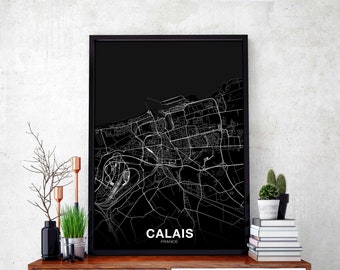 CALAIS  France map poster black white Hometown City Print Modern Home Decor Office Decoration Wall Art Dorm Bedroom Gift