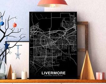 LIVERMORE California CA USA map poster black white Hometown City Print Modern Home Decor Office Decoration Wall Art Dorm Bedroom Gift