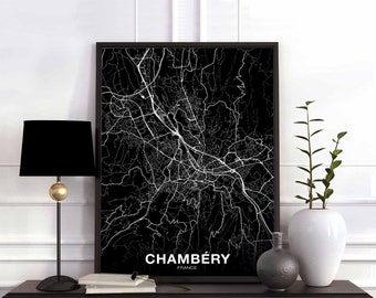 CHAMBERY  France map poster black white Hometown City Print Modern Home Decor Office Decoration Wall Art Dorm Bedroom Gift