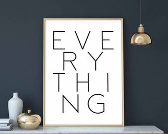 Everything poster black white wall decor design modern motto swiss scandinavian minimal nordic typography digital