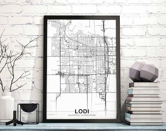 LODI California CA USA map poster black white Hometown City Print Modern Home Decor Office Decoration Wall Art Dorm Bedroom Gift