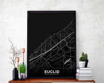 EUCLID Ohio OH USA map poster black white Hometown City Print Modern Home Decor Office Decoration Wall Art Dorm Bedroom Gift