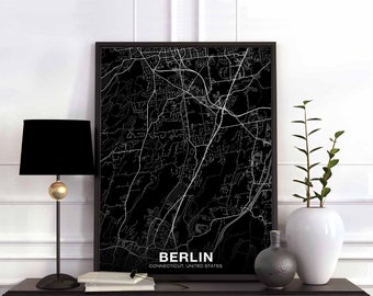 BERLIN Connecticut CT usa map poster black white Hometown City Print Modern Home Decor Office Decoration Wall Art Dorm Bedroom Gift