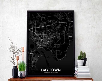 BAYTOWN Texas TX US map poster black white Hometown City Print Modern Home Decor Office Decoration Wall Art Dorm Bedroom Gift