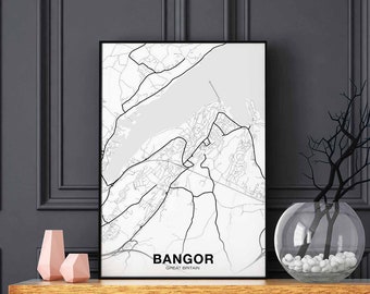 BANGOR Great Britain UK map poster Hometown City Print Modern Home Decor Office Decoration Wall Art Dorm Bedroom Gift