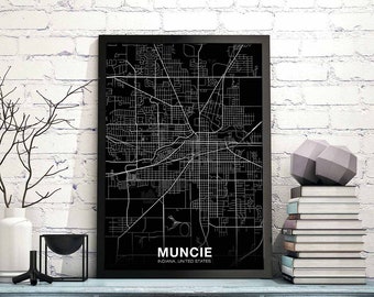 MUNCIE Indiana IN USA map poster black white Hometown City Print Modern Home Decor Office Decoration Wall Art Dorm Bedroom Gift