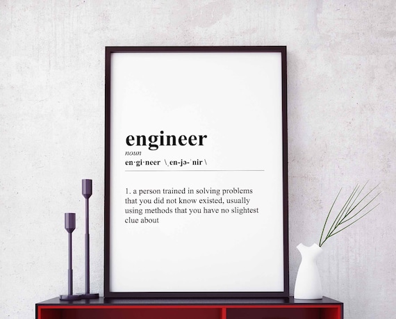 Engineer Funny Definition Black White Wall Decor Design Modern Etsy