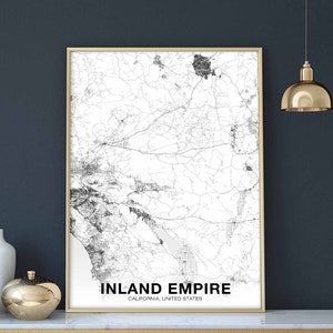 INLAND EMPIRE Califórnia CA eua mapa pôster preto e branco cidade natal impressão moderna decoração para casa escritório decoração arte de parede dormitório quarto presente