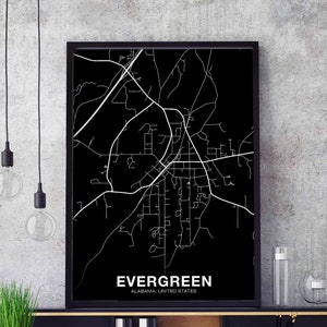 EVERGREEN Alabama AL USA Karte Poster schwarz weiß Hometown City Print Modernes Wohndekor Büro Dekoration Wand Kunst Wohnheim Schlafzimmer Geschenk