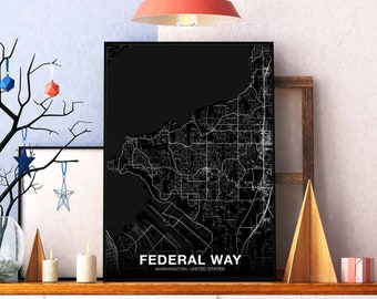FEDERAL WAY Washington WA usa map poster black white Hometown City Print Modern Home Decor Office Decoration Wall Art Dorm Bedroom Gift