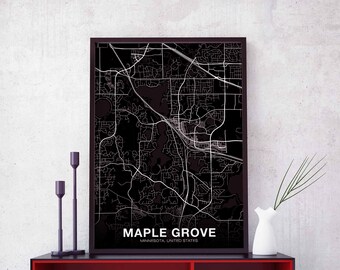 MAPLE GROVE Minnesota MN usa map poster black white Hometown City Print Modern Home Decor Office Decoration Wall Art Dorm Bedroom Gift