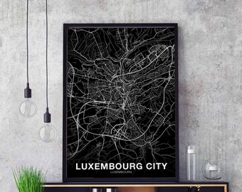 LUXEMBOURG CITY Luxembourg map poster black white Hometown City Print Modern Home Decor Office Decoration Wall Art Dorm Bedroom Gift