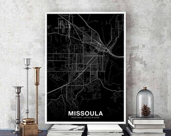 MISSOULA Montana MT USA map poster black white Hometown City Print Modern Home Decor Office Decoration Wall Art Dorm Bedroom Gift