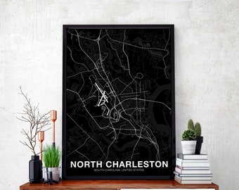 NORTH CHARLESTON North Carolina NC map poster black white Hometown City Print Modern Home Decor Office Decoration Wall Art Dorm Bedroom Gift