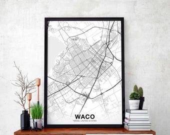 WACO Texas TX USA map poster black white Hometown City Print Modern Home Decor Office Decoration Wall Art Dorm Bedroom Gift