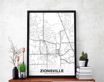 ZIONSVILLE Indiana IN map poster black white Hometown City Print Modern Home Decor Office Decoration Wall Art Dorm Bedroom Gift