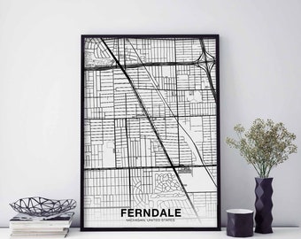 FERNDALE Michigan MI US map poster black white Hometown City Print Modern Home Decor Office Decoration Wall Art Dorm Bedroom Gift