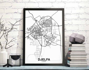 DJELFA Algeria map poster black white Hometown City Print Modern Home Decor Office Decoration Wall Art Dorm Bedroom Gift