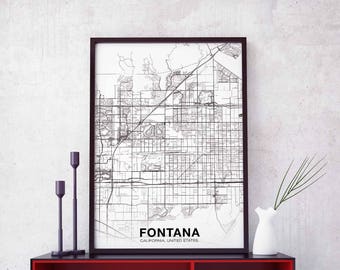 FONTANA California CA USA map poster black white Hometown City Print Modern Home Decor Office Decoration Wall Art Dorm Bedroom Gift