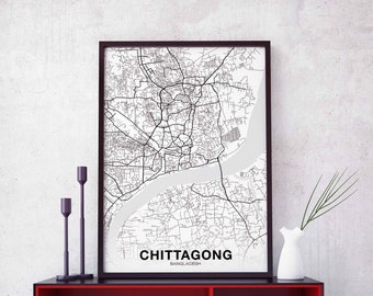CHITTAGONG Bangladesh map poster Hometown City Print Modern Home Decor Office Decoration Wall Art Dorm Bedroom Gift