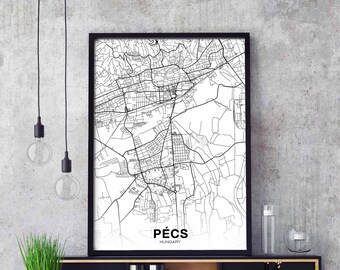 PECS Hungary map poster black white Hometown City Print Modern Home Decor Office Decoration Wall Art Dorm Bedroom Gift
