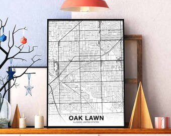 OAK LAWN Illinois IL usa map poster black white  Hometown City Print Modern Home Decor Office Decoration Wall Art Dorm Bedroom Gift