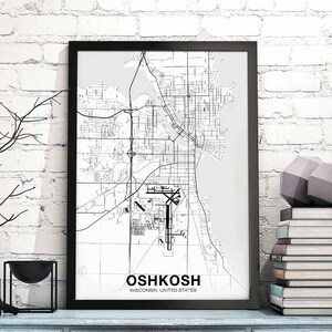 OSHKOSH Wisconsin WI USA map poster black white Hometown City Print Modern Home Decor Office Decoration Wall Art Dorm Bedroom Gift